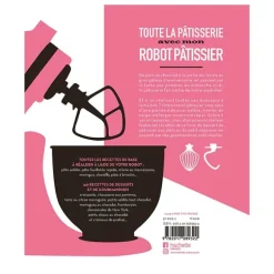 Livre Toute la pâtisserie avec mon robot pâtissier Hachette pratique